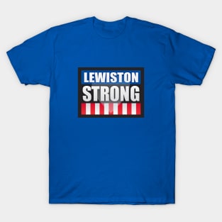 Lewiston Strong T-Shirt